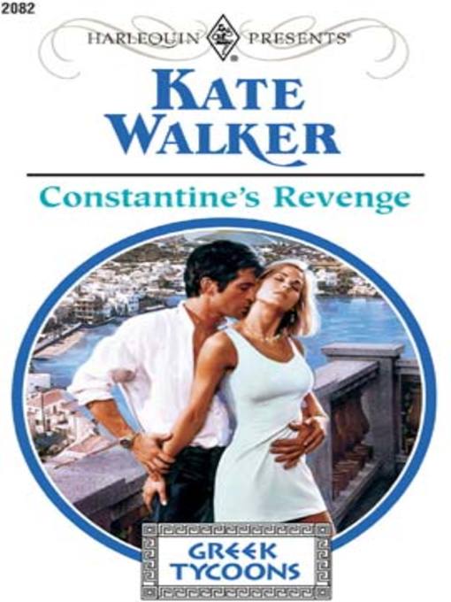 Title details for Constantine's Revenge by Kate Walker - Available